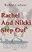 Rachel And Nikki Step Out