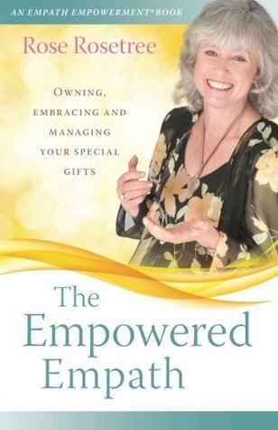 ebook download The Empowered Empath: Owning, Embracing, and Managing Your Special Gifts