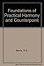 Foundations of Practical Harmony & Counterpoint