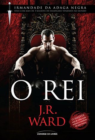 O Rei (Irmandade da Adaga Negra, #12)