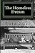 The Homeless Dream: A Littl...