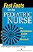 Fast Facts for the Pediatric Nurse by Diana Rupert