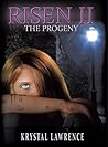 Risen II - The Progeny by Krystal Lawrence