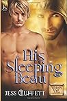 His Sleeping Beau by Jess Buffett