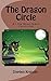The Dragon Circle by Stephen Krensky The Dragon Circle by Stephen Krensky