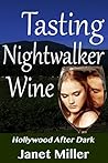 Tasting Nightwalker Wine (Hollywood After Dark Book 3)
