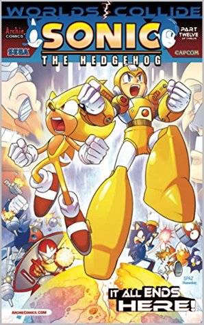 Sonic the Hedgehog #251: When Worlds Collide Part Twelve of Twelve (Kindle Edition)