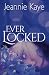 Ever Locked