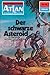 Atlan 56: Der schwarze Asteroid: Atlan-Zyklus "Im Auftrag der Menschheit" (Atlan classics) (German Edition)