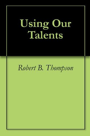 Using Our Talents