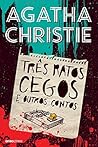 Três ratos cegos e outros contos by Agatha Christie