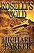 Roselli's Gold by Michael              Parker
