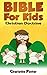Religion : Christian Doctrine ( Bible for Kids book 4)