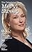 The Delaplaine MERYL STREEP - Her Essential Quotations (Delaplaine Essential Quotations)