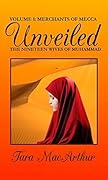 Merchants of Mecca: The Nineteen Wives of Muhammad