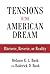 Tensions in the American Dream by Roderick Bush