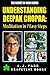 Understanding Deepak Chopra: Meditation in 7 Easy Steps: (7 Lessons 7 Exercises - The Beginners Guide to Meditation and Inner Peace)