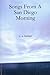 Songs From A San Diego Morning by C.A. Lindsay