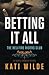 Betting It All (Hellfire Riders MC #4)