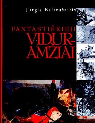 Fantastiškieji viduramžiai: Antika ir egzotizmai gotikos mene