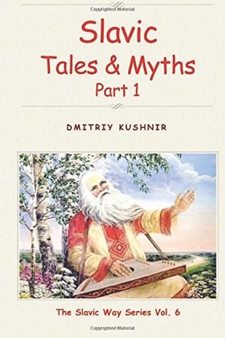 Slavic Tales & Myths: Part 1 (Paperback)