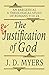 The Re-Justification of God: An Exegetical and Theological Study of Romans 9:10-24