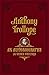 An Autobiography by Anthony Trollope
