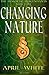 Changing Nature (The Immortal Descendants, #3)