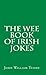 The Wee Book of Irish Jokes by John William Tuohy
