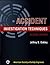 Accident Investigation Techniques, Second Edition
