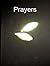 Prayers: A poem by the Seni...
