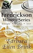 The Complete Fredrickson Winery Series