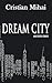Dream City and Other Stories