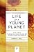 Life on a Young Planet: The First Three Billion Years of Evolution on Earth