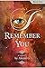 I Remember You: a novel (Book Two)