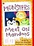Monsters Meet on Mondays