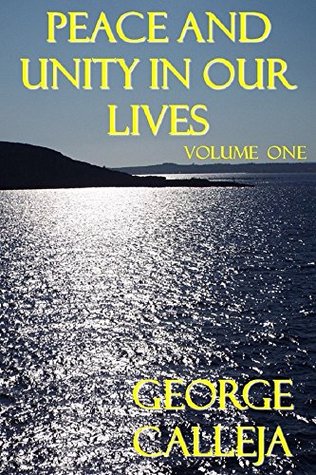 Peace And Unity In Our Lives - Volume One