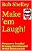 Make 'em Laugh!: Awesome Insults! Snappy Comebacks! Witty Wisecracks!