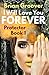 I Will Love You Forever (Protector Book 1)