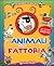 Gli animali della fattoria