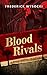 Blood Rivals (The Legend Of Frank Moretti Book 2)