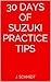 30 Days Of Suzuki Practice Tips