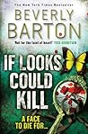 If Looks Could Kill by Beverly Barton