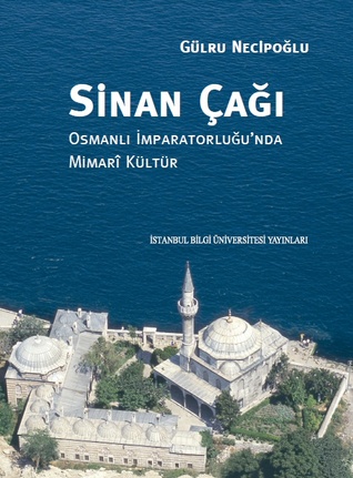 Sinan Çağı (Osmanlı İmparatorluğu'nda Mimari Kültür)