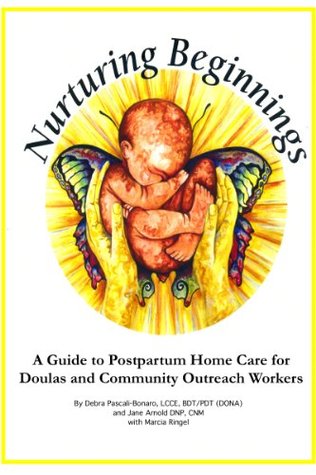 Nurturing Beginnings: Guide to Postpartum Care for Doulas and Community Outreach Workers (Kindle Edition)