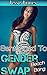 Sentenced to Gender Swap: B...