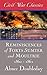 Reminiscences of Forts Sumter and Moultrie: 1860-1861