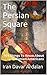 The Persian Square by Iran Davar Ardalan