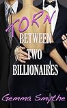 Erotic BBW Romance: TORN BETWEEN TWO BILLIONAIRES: An Erotic Menage Romance For Women (Billionaire Menage Book 1)