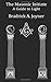 The Masonic Initiate: A Gui...